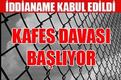 Kafes davası başlıyor 