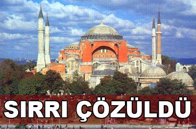 Ayasofyanın sırrı çözüldü 