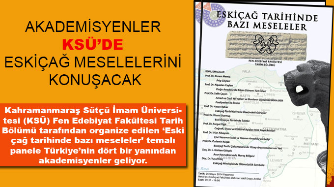 Akademisyenler KSÜ’de Eskiçağ Meselelerini Konuşacak