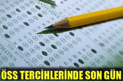 ÖSS tercihlerinde son gün