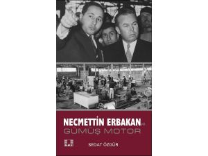 Gümüş Motor’un Hikayesi Kitaplaştırıldı