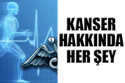 Kanser hakkında her şey 