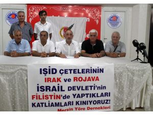 Mersin Yöre Dernekleri Platformu Işid Ve İsraili Protesto Etti