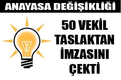 AK Partili 50 vekil taslaktan imzasını çekti 