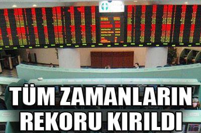 Borsa, tüm zamanların rekorunu kırdı 