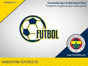 Fenerbahçe’den Açıklama Geldi