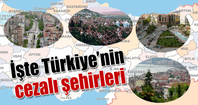 Türkiyenin Cezalı Şehirleri