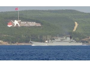 İki Rus Savaş Gemisi Çanakkale Boğazından Geçiş Yaptı