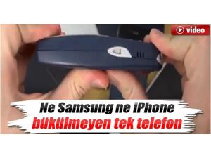 İşte Bükülmeyen Tek Telefon