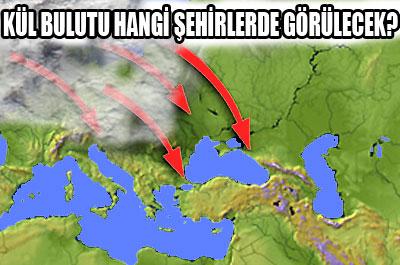 Kül bulutu hangi şehirlerde görülecek? 