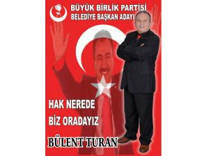Bbp Belediye Başkan Adayı Turan Kalbine Yenik Düştü