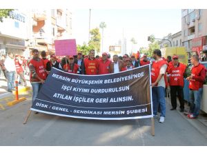İşten Çıkarılan İşçiler Belediyeye Yürüdü