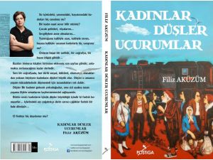 Aküzüm’ün ‘Kadınlar Düşler Uçurumlar’ Adlı İlk Kitabı Çıktı