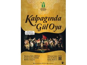 “Kalpağında Gül Oya” Seyirci İle Buluşuyor
