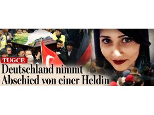 Tuğçe, Almanya’da Doğduğu Kasabada Toprağa Verildi