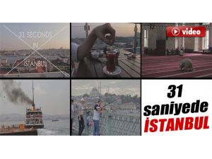 31 Saniyede İstanbul