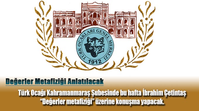 Değerler Metafiziği Anlatılacak