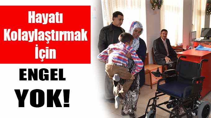 Hayatı Kolaylaştırmak İçin Engel Yok…