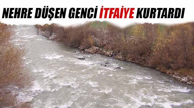 Nehre Düşen Genci İtfaiye Kurtardı