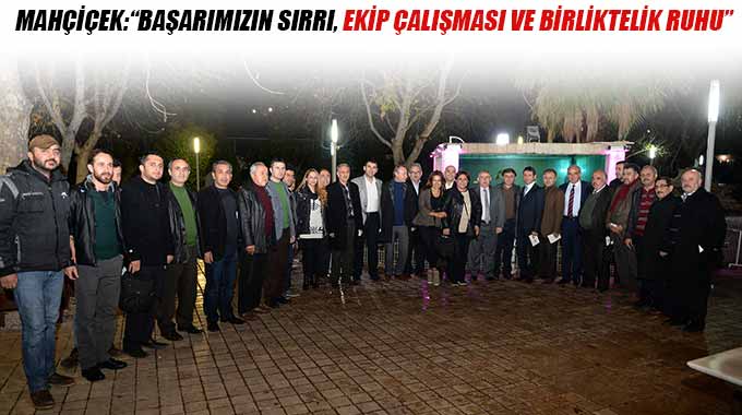 Mahçiçek:“Başarımızın Sırrı, Ekip Çalışması Ve Birliktelik Ruhu”
