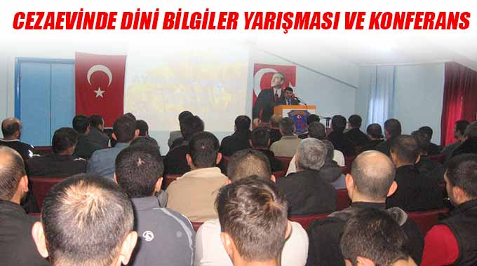 Cezaevinde Dini Bilgiler Yarışması Ve Konferans