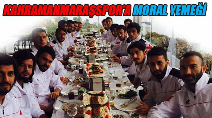 Kahramanmaraşspor’a Moral Yemeği