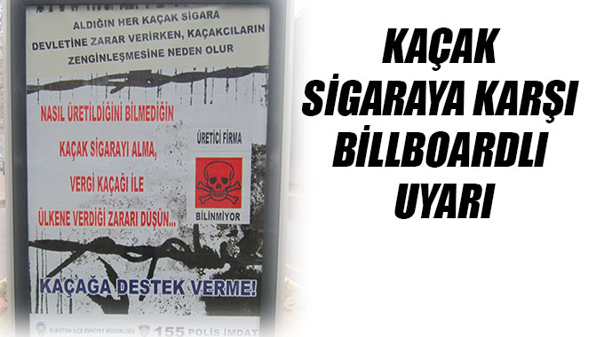 Kaçak Sigaraya Karşı Billboardlı Uyarı