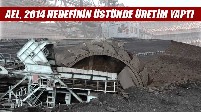 Ael, 2014 Hedefinin Üstünde Üretim Yaptı