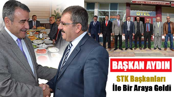 Başkan Aydın, STK Başkanları İle Bir Araya Geldi