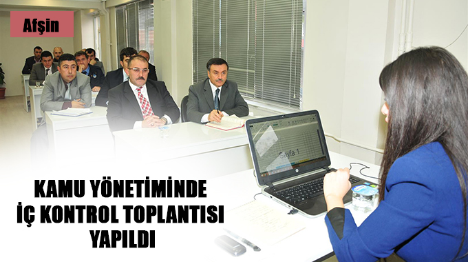 Kamu Yönetiminde İç Kontrol Toplantısı Yapıldı