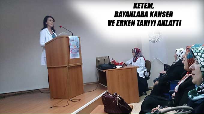 Ketem, Bayanlara Kanser Ve Erken Tanıyı Anlattı