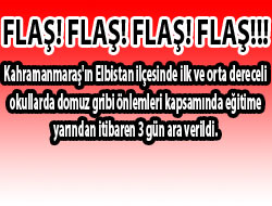 Elbistanda Eğitime 3 Gün Ara Verildi