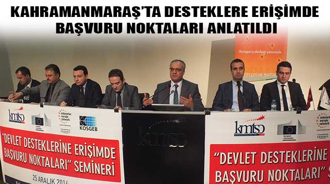 Kahramanmaraş’ta Desteklere Erişimde Başvuru Noktaları Anlatıldı