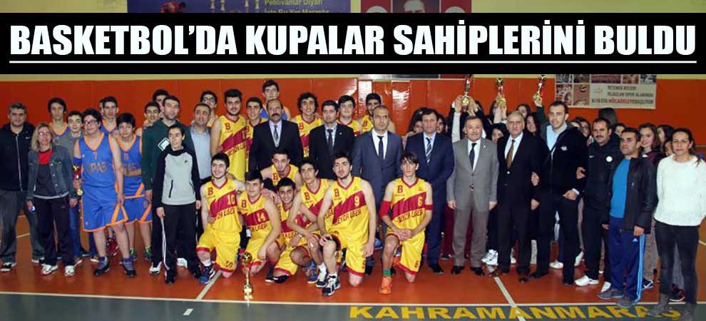 Basketbol’da Kupalar Sahiplerini Buldu