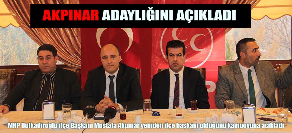 Akpınar Adaylığını Açıkladı