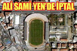 Ali Sami Yende iptal