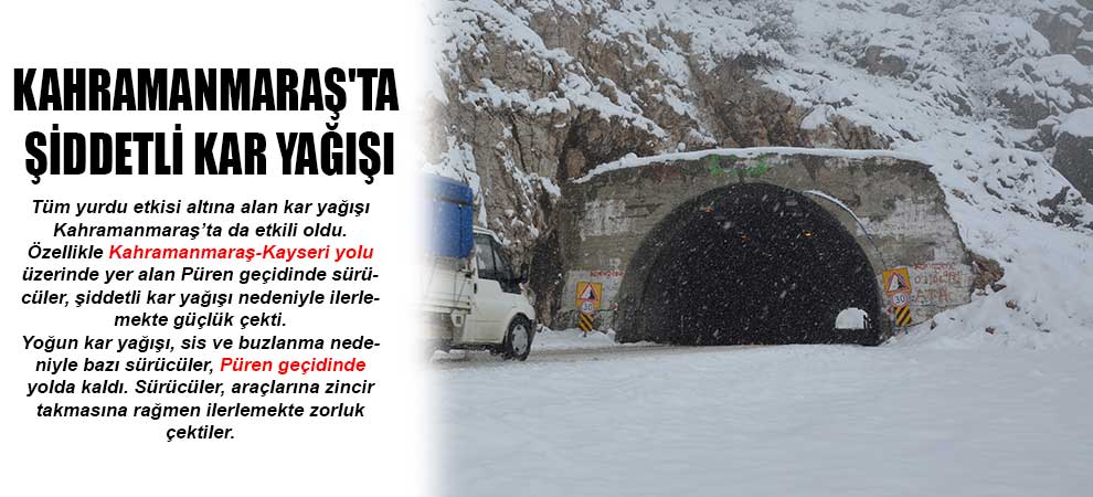 Kahramanmaraşta Şiddetli Kar Yağışı