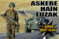 Hakkaride hain tuzak: 1 şehit 