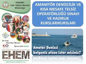 Edremitte Denizcilik Ve Telsizcilik Eğitimleri Başladı