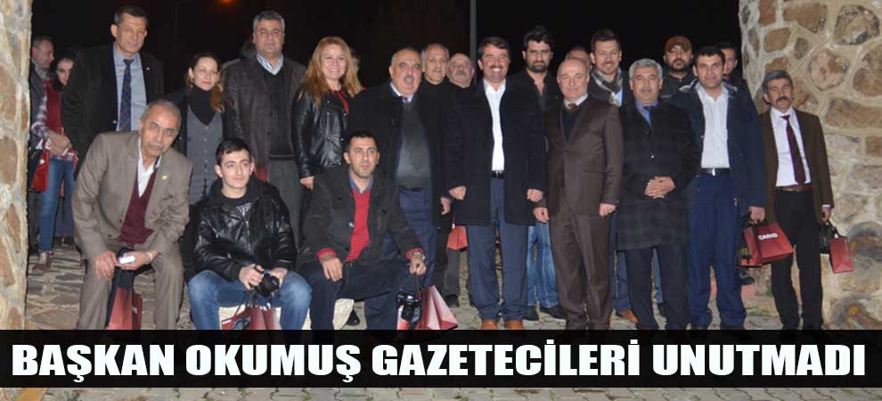 Başkan Okumuş Gazetecileri Unutmadı