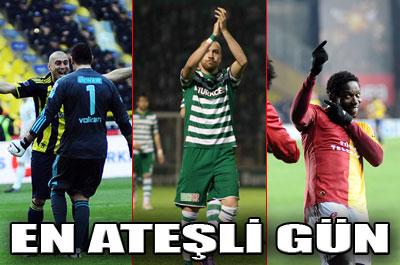 Süper Ligde en ateşli gün 
