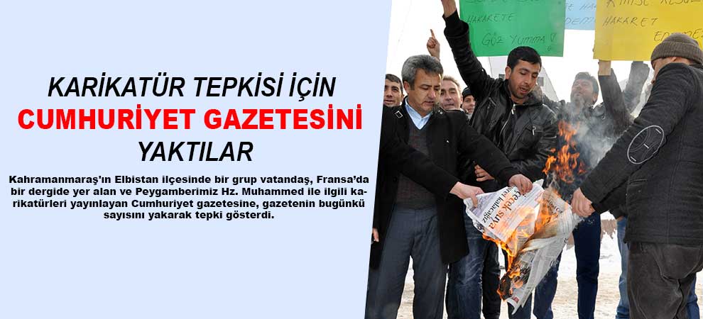 Karikatür Tepkisi İçin Cumhuriyet Gazetesini Yaktılar