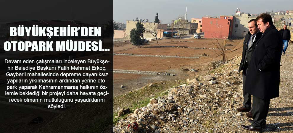 Büyükşehir’den Otopark Müjdesi…