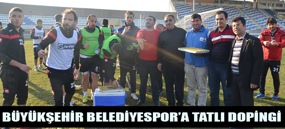 Büyükşehir’e Tatlı Dopingi