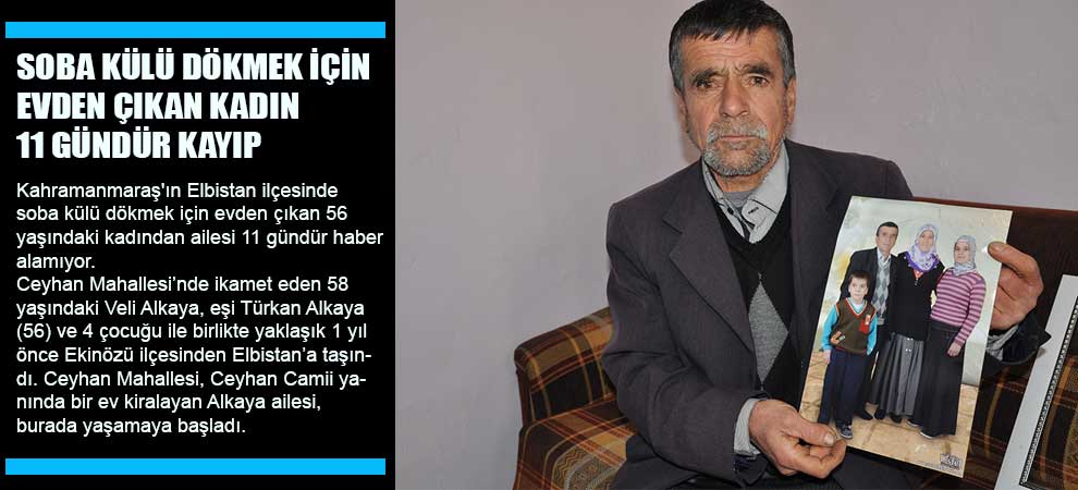 Soba Külü Dökmek İçin Evden Çıkan Kadın 11 Gündür Kayıp