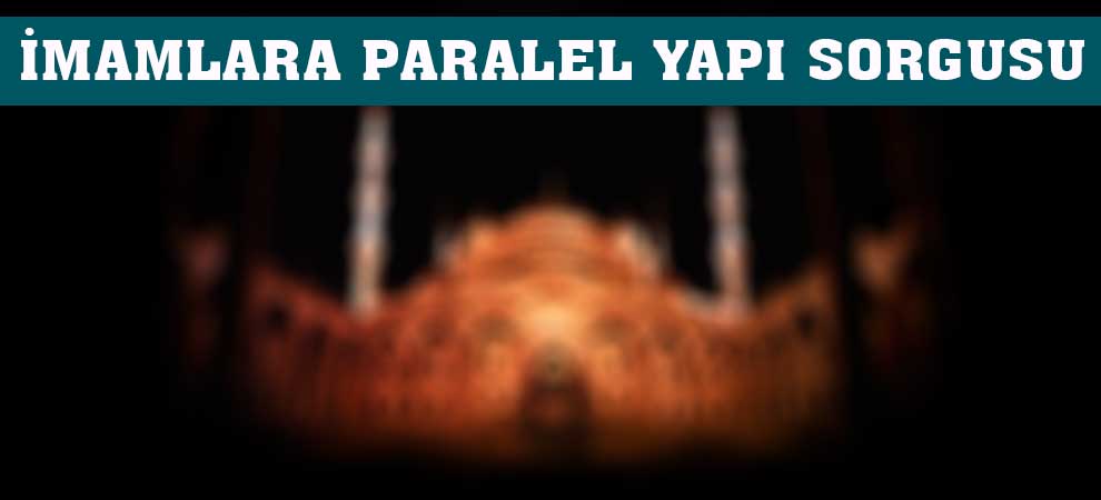 İmamlara Paralel Yapı Sorgusu