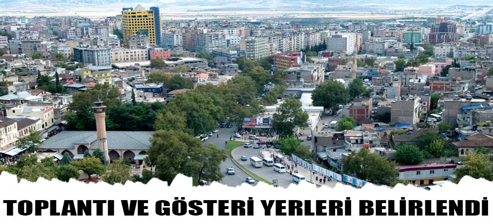 Toplantı Ve Gösteri Yerleri Belirlendi