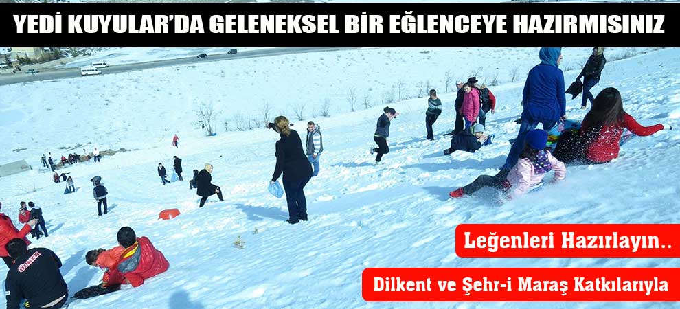 Yedi Kuyular’da Geleneksel Bir Eğlenceye Hazırmısınız