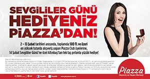 Piazza’dan Sevgililer Günü’ne En Anlamlı Hediye