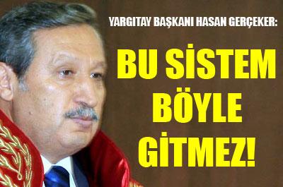 Gerçeker: Bu sistem böyle devam etmez!